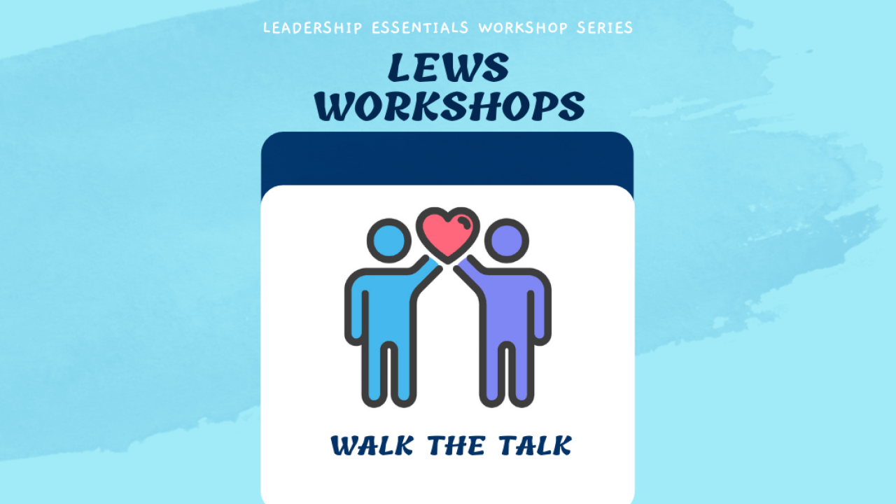 LEWS: Walk the Talk