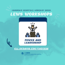 LEWS: Power and Leadership